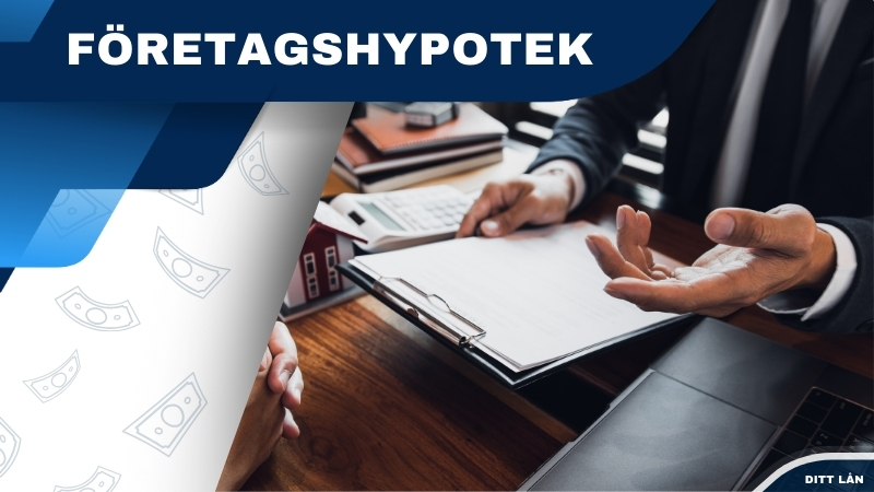 Vad Är En Företagsinteckning: Allt Du Behöver Veta!